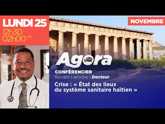 ⁣AGORA || Dr. Ronald LAROCHE || 25 Novembre 2024