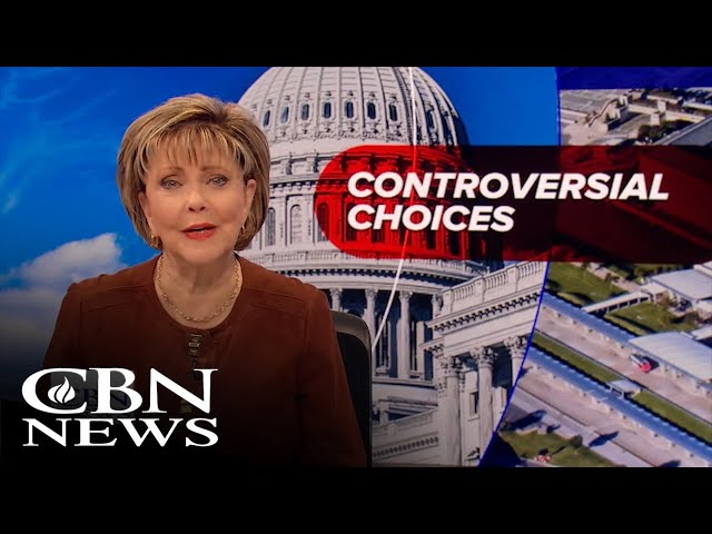 ⁣Cabinet Controversies | News on The 700 Club - November 25, 2024