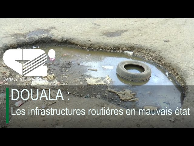 ⁣DOUALA : Les infrastructures routières en mauvais état