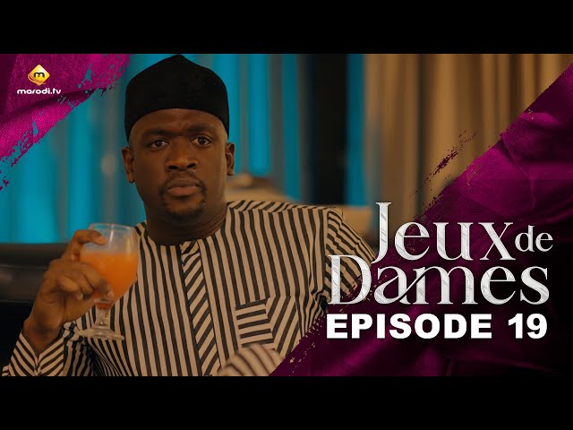 ⁣Série - Jeux de Dames - Saison 1 - Episode 19 - VOSTFR