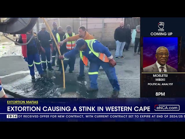 ⁣Extortion causing a stink in Western Cape