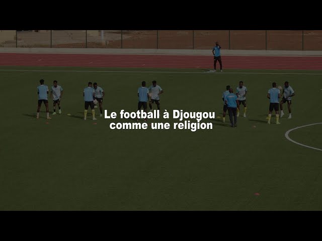 ⁣[Long format] Le football à Djougou : comme une religion