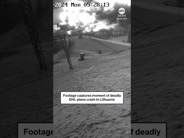 ⁣CCTV footage shows moment of deadly DHL plane crash in Lithuania