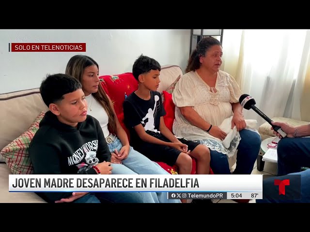 ⁣Madre puertorriqueña desaparece en Filadelfia