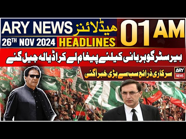 ⁣ARY News 1 AM Headlines | 26th Nov 2024 | Barrister Gohar Bani Ke Liye Pegham Le Kar AdialaJail Gaye