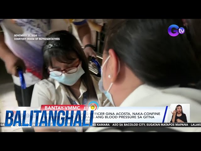 ⁣OVP Special Disbursing Officer Gina Acosta, naka-confine sa VMMC... | Balitanghali