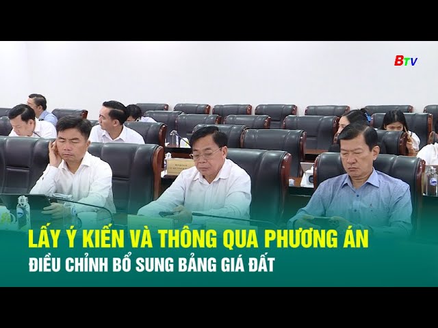 ⁣Lấy ý kiến và thông qua phương án điều chỉnh bổ sung bảng giá đất