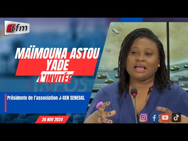 ⁣l´invite d´infos matin | Maïmouna Astou YADE, Présidente de l’association J-GEN SENEGAL