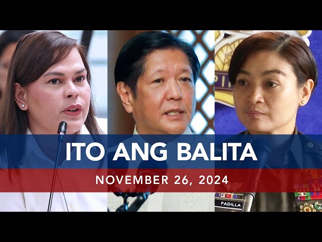 ⁣UNTV: Ito Ang Balita | November 26, 2024