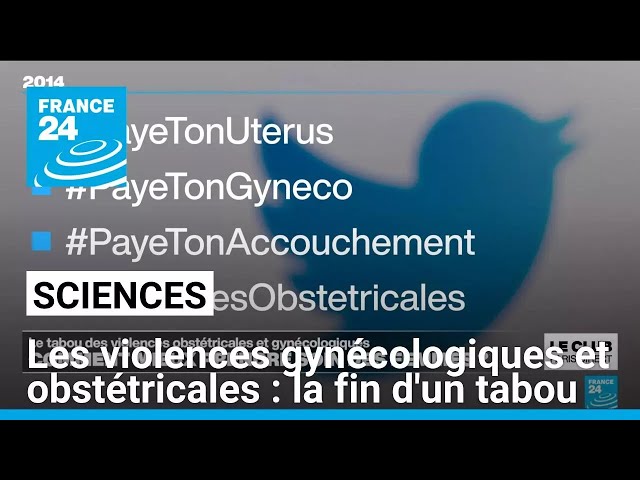 ⁣Les violences gynécologiques et obstétricales : la fin d'un tabou • FRANCE 24