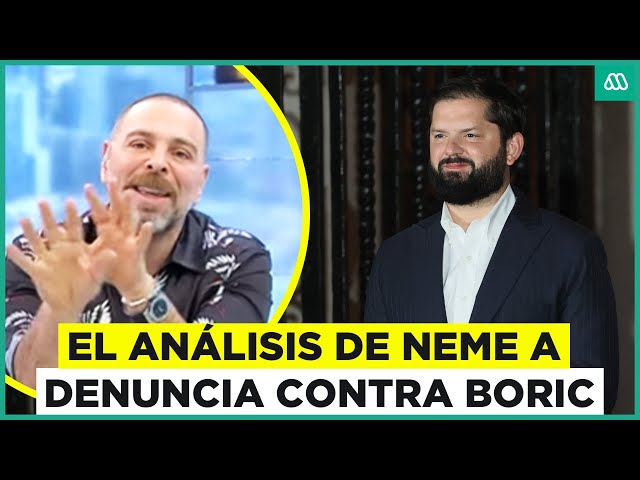 ⁣Neme analiza la denuncia en contra del Presidente Boric