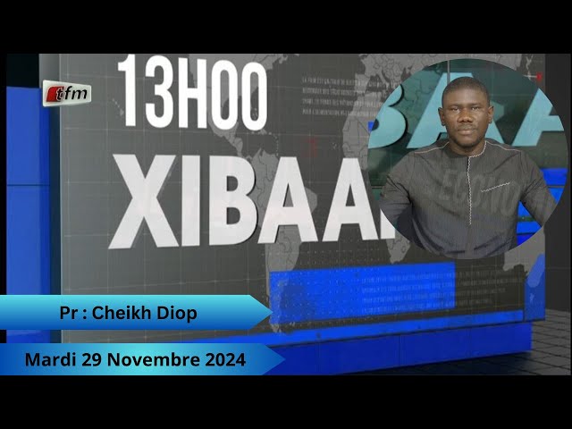 ⁣  TFM LIVE : Xibaar Yi 13H du 26 Novembre 2024 - Pr : Cheikh Diop