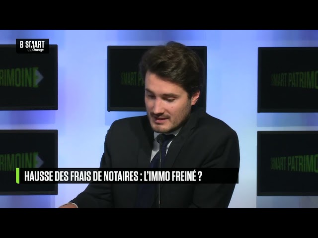 ⁣SMART PATRIMOINE - Hausse des frais de notaire : l'immobilier freiné ?