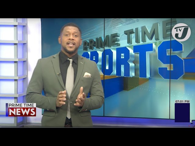 ⁣Jamaica's Sports Headlines #tvjnews #tvjprimetimenews