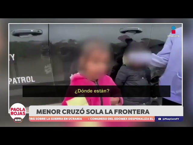 ⁣Captan a niña salvadoreña caminando sola por la frontera con EUA