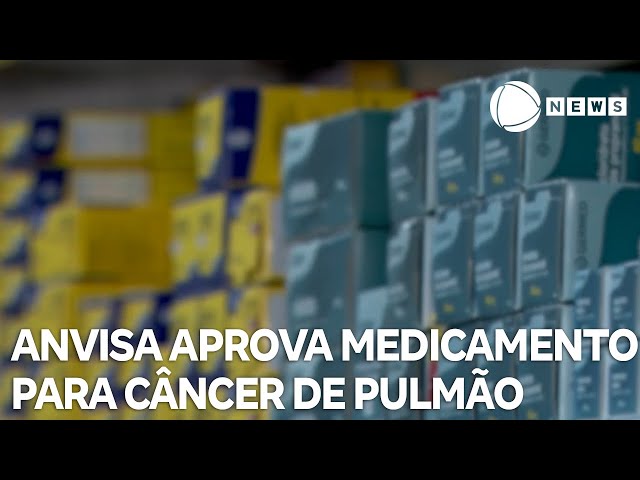 ⁣Anvisa aprova medicamento para câncer de pulmão