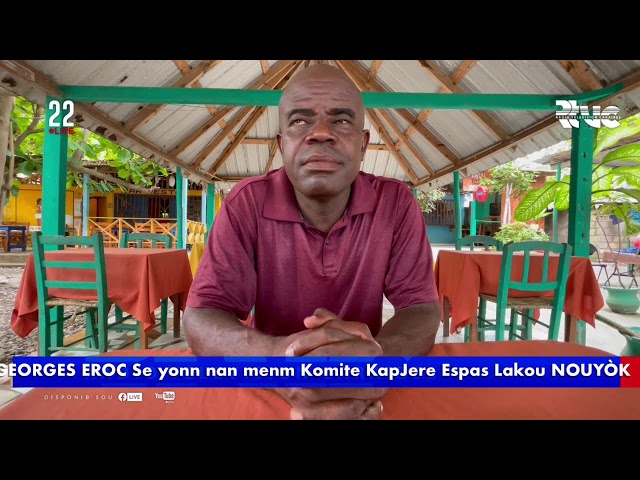 ⁣GEORGES EROC Se yonn nan menm  Komite   Kap Jere  Espas  Lakou  NOUYÒK ki nan sidès peyi (JAKMEL)