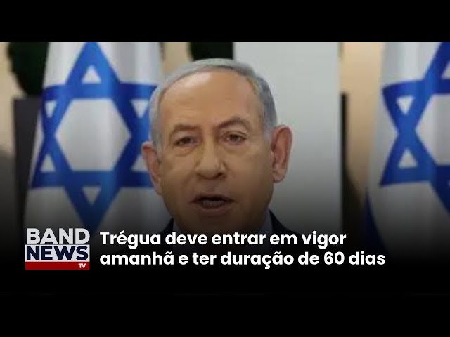 ⁣Governo de israel anuncia acordo de cessar-fogo | BandNewsTV