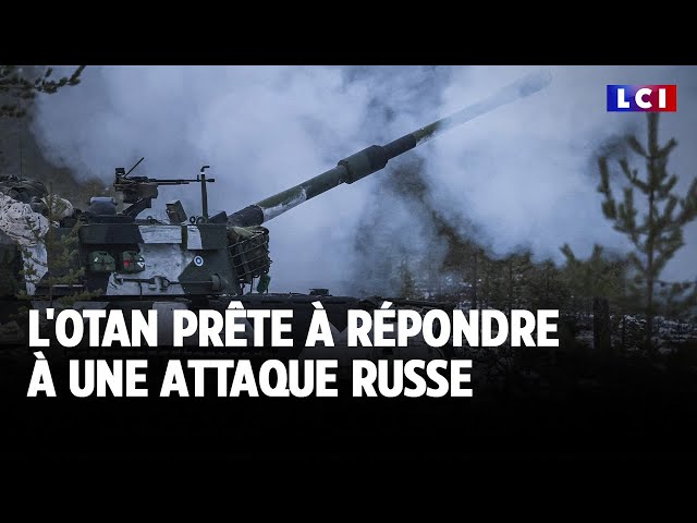 ⁣L'OTAN prête à répondre à une attaque russe｜LCI