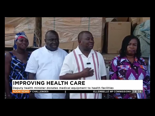 ⁣Improving Health Care: Deputy health minster donates madical equipment to health facilities-Apomuden