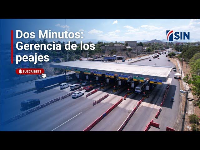 ⁣Dos Minutos: Gerencia de los peajes | Noticias #SINyMuchoMás 26/11/2024