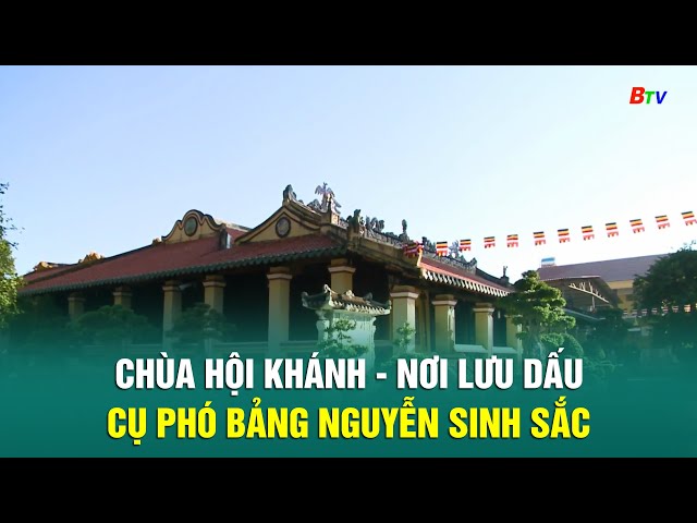 ⁣Chùa Hội Khánh - Nơi lưu dấu cụ Phó bảng Nguyễn Sinh Sắc