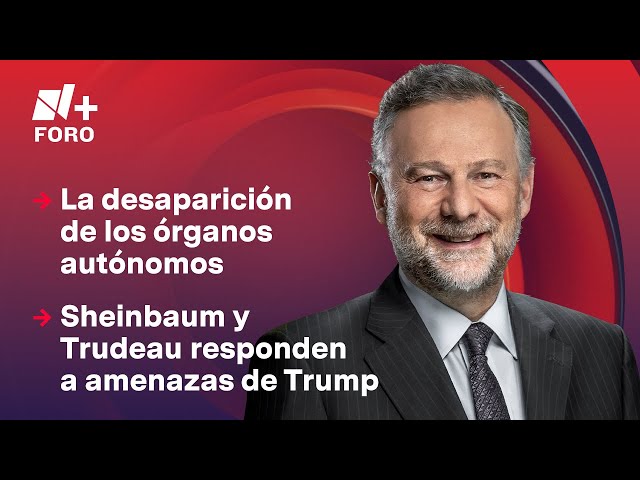 ⁣Sheinbaum y Trudeau responden a amenazas de Trump | Es la Hora de Opinar - 26 de Noviembre 2024