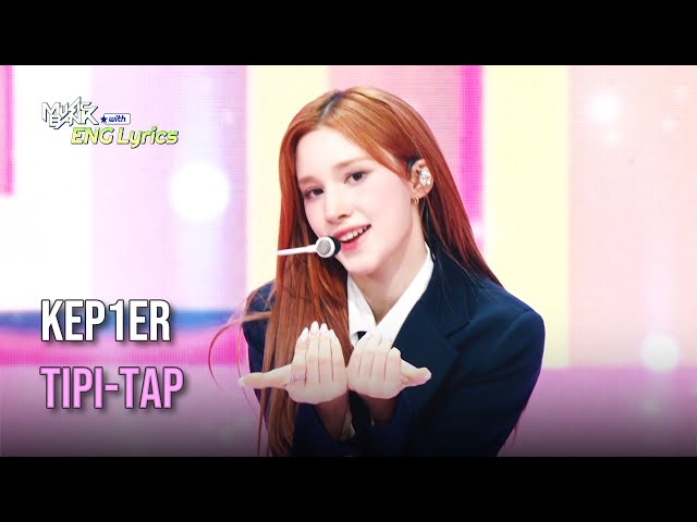 ⁣Kep1er (케플러) - TIPI-TAP [Lyrics] | KBS WORLD TV 241122