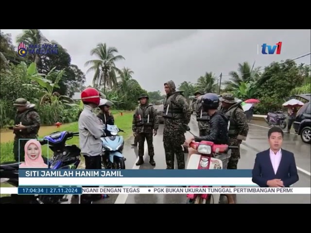 ⁣27 NOV 2024 BERITA WILAYAH – PENDUDUK TERJEJAS BANJIR DI TERENGGANU BERTAMBAH