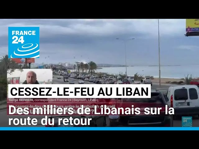 ⁣Cessez-le-feu au Liban : des milliers de Libanais sur la route du retour • FRANCE 24