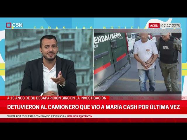 ⁣CASO MARÍA CASH: DETUVIERON al CAMIONERO que la VIÓ por ÚLTIMA VEZ