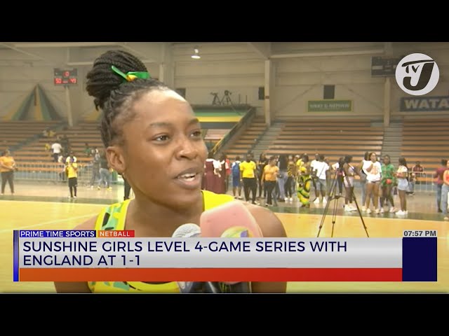 ⁣Sunshine Girls Level 4-Game Series with England at 1-1 #tvjprimetimesports