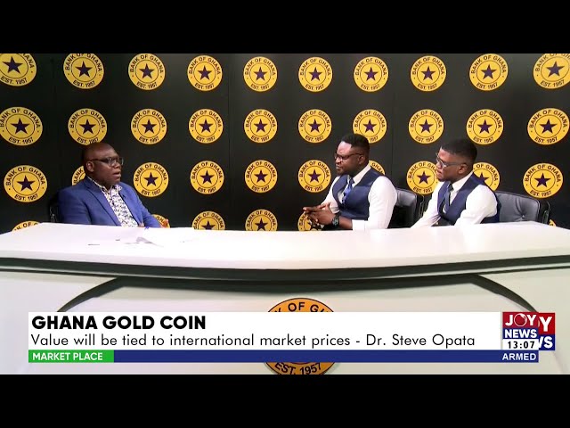 ⁣Ghana Gold Coin:BoG releases pricing guidelines; quarter ounce valued at GHS 11,188.12 |Market Place