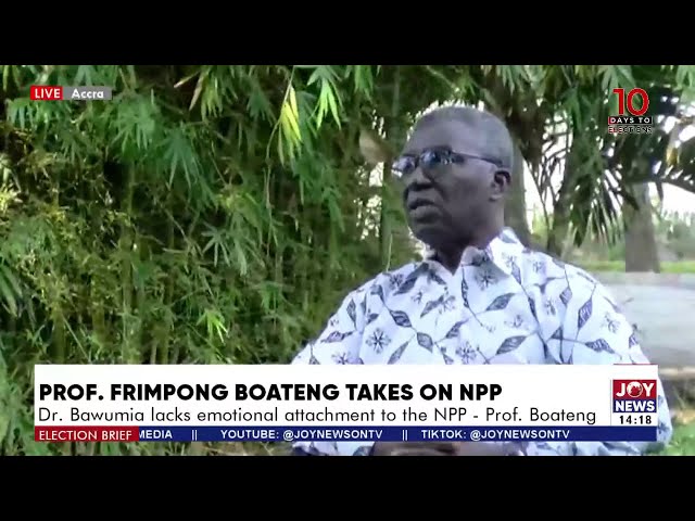 ⁣Dr Bawumia lacks emotional attachment to the NPP - Prof Boateng | Election Brief