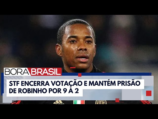 ⁣STF encerra votação e mantém prisão de Robinho por 9 a 2 | Bora Brasil