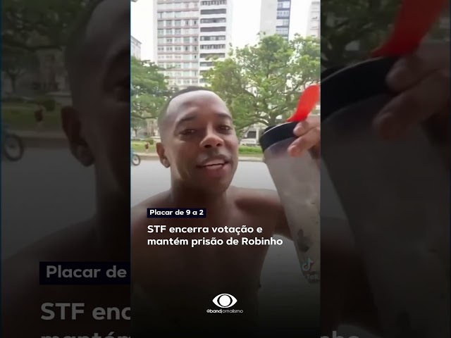 ⁣STF encerra votação e mantém prisão de Robinho por 9 a 2 #shorts