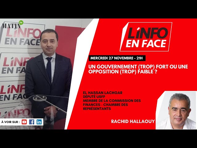 ⁣L'Info en Face avec El Hassan Lachgar