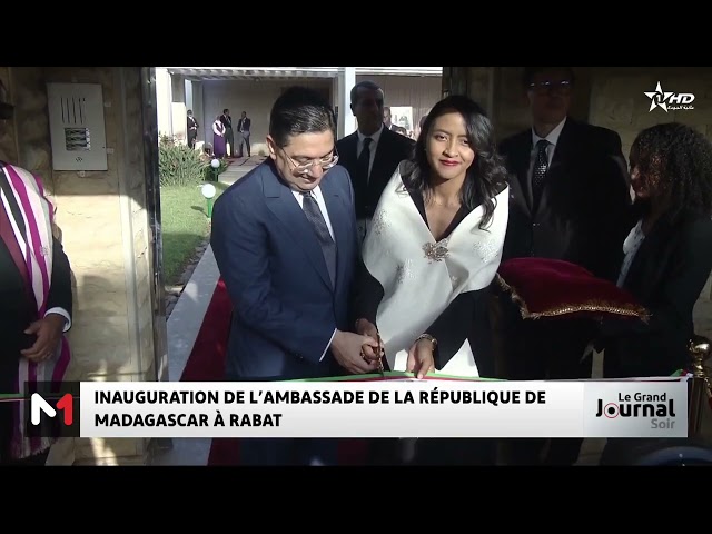 ⁣Inauguration de l’Ambassade de la République de Madagascar à Rabat