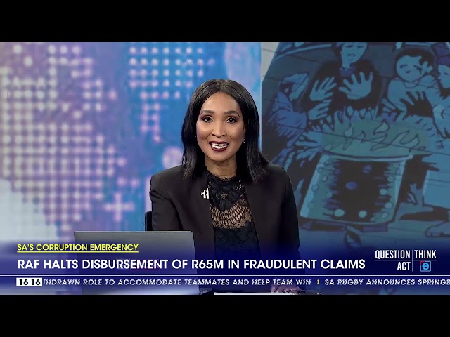 ⁣RAF halts disbursement of R65M in fraudulent claims