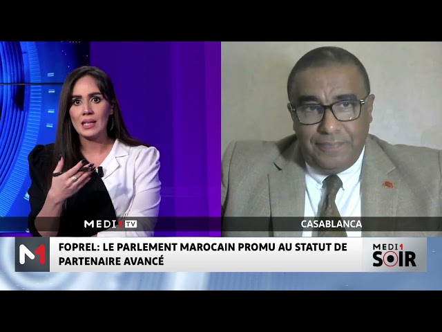 ⁣FOPREL : le Parlement marocain promu au statut de "partenaire avancé"