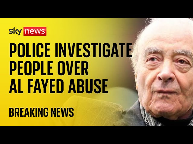 ⁣People who may have 'enabled' Al Fayed to carry out alleged sexual abuse under investigati