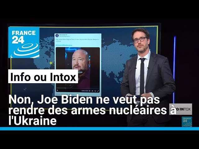 ⁣Non, Joe Biden ne veut pas rendre des armes nucléaires à l'Ukraine • FRANCE 24