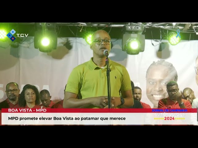 ⁣Boa Vista: MPD promete elevar Boa Vista ao patamar que merece