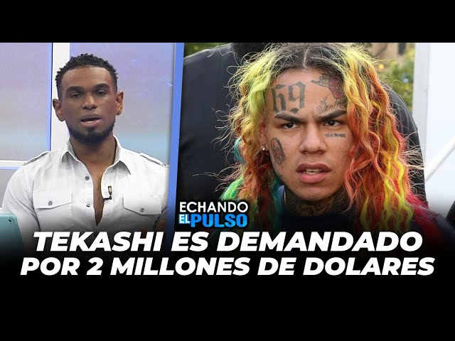 ⁣Tekashi es demandado por 2 millones de dólares | Echando El Pulso