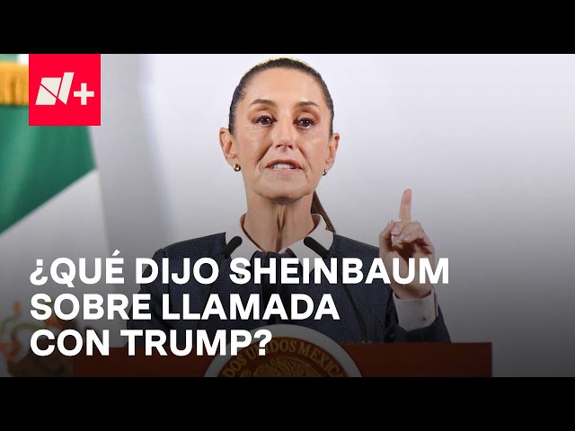 ⁣Sheinbaum habla sobre llamada con Trump - Las Noticias