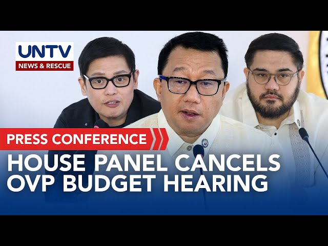 ⁣House panel holds press conference on possible cancellation of OVP budget hearing