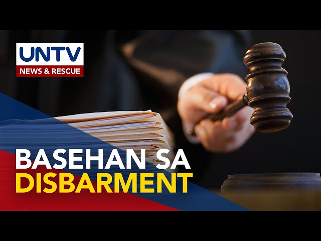 ⁣EXPLAINER: Ano ang mangyayari kapag na-disbar ang isang abogado?