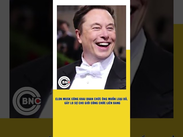 ⁣Elon Musk công khai quan chức ông muốn loại bỏ, gây lo sợ cho giới công chức liên bang