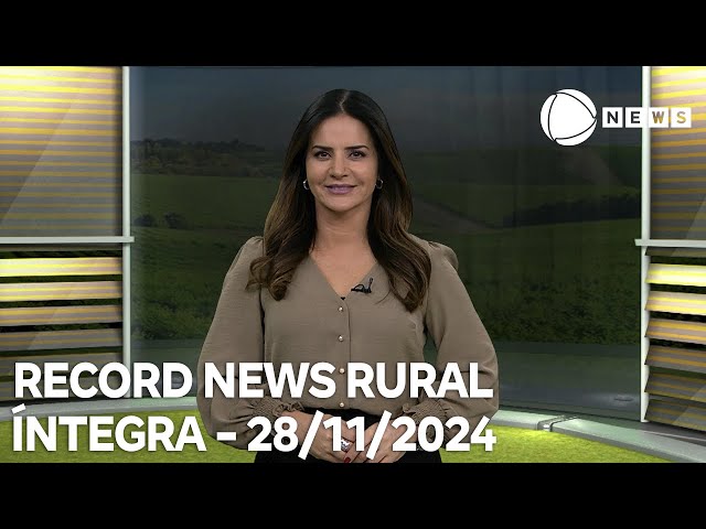 ⁣Record News Rural - 28/11/2024