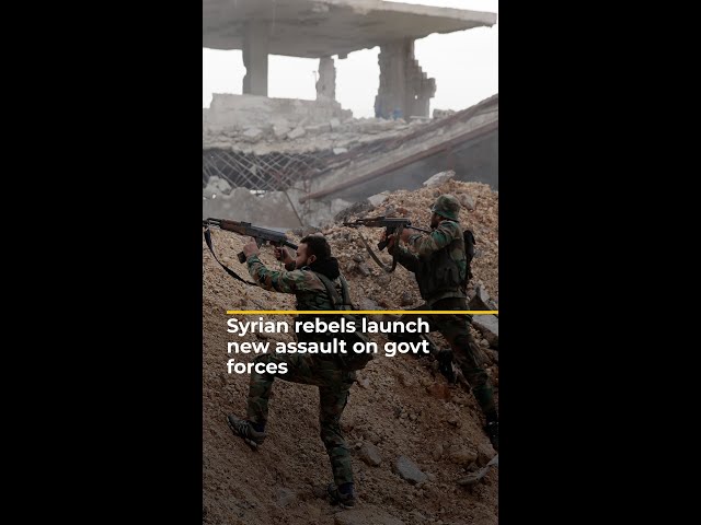 ⁣Syrian rebels claim advances in new assault on govt forces | AJ #shorts